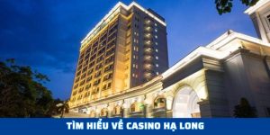 casino hạ long